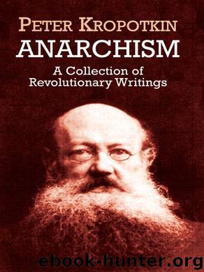 Anarchism by Peter Kropotkin
