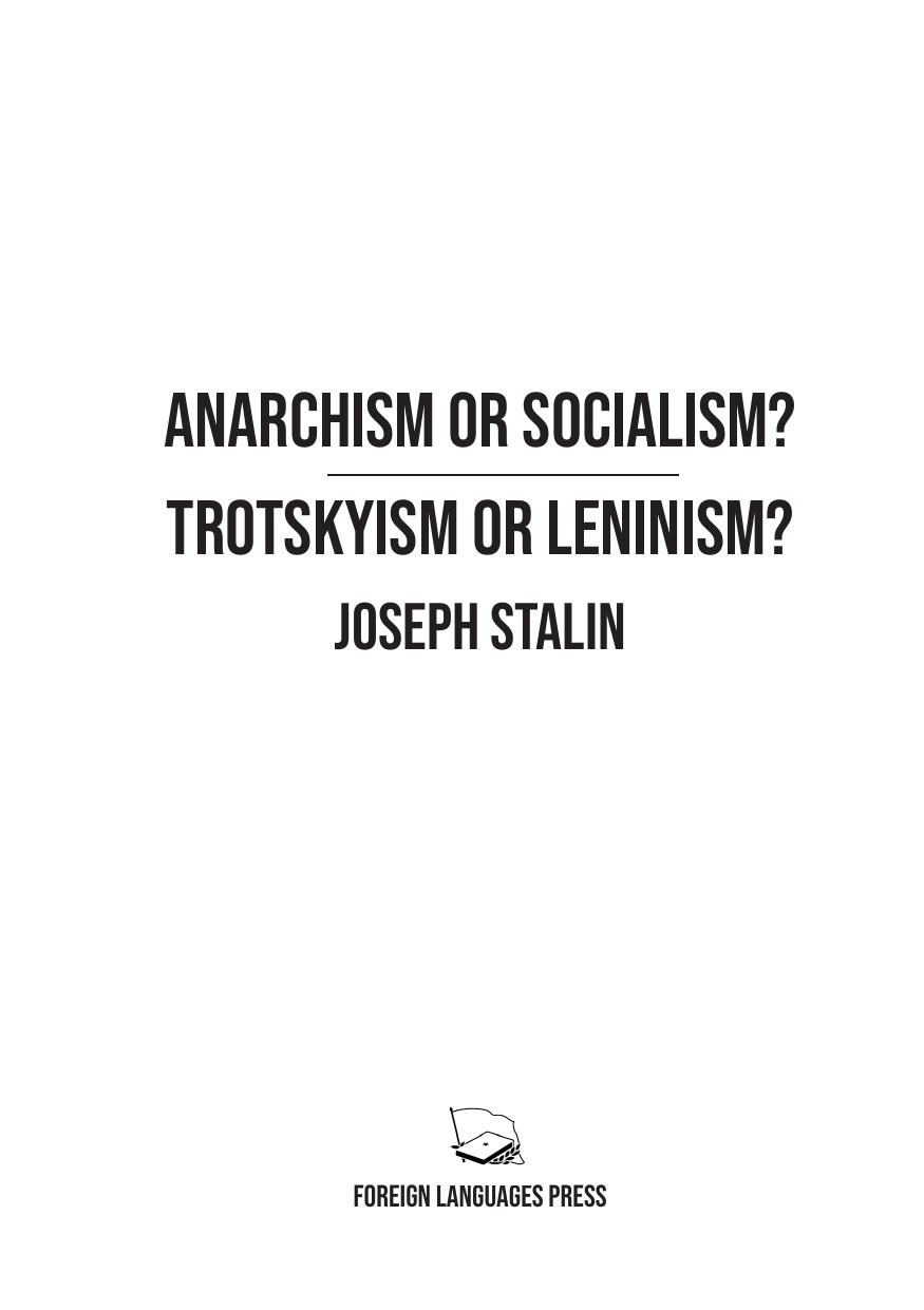 Anarchism or Socialism? and Trotskyism or Leninism? by Joseph Stalin