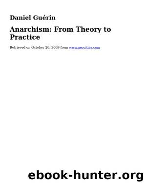 Anarchism: From Theory to Practice by Daniel Guérin
