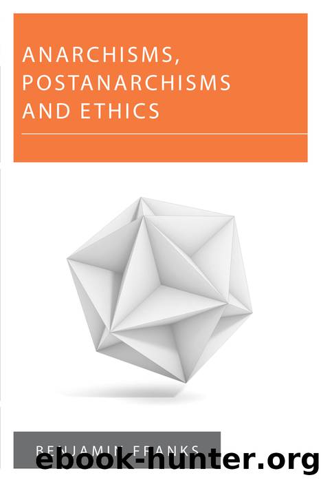 Anarchisms, Postanarchisms and Ethics by Benjamin Franks