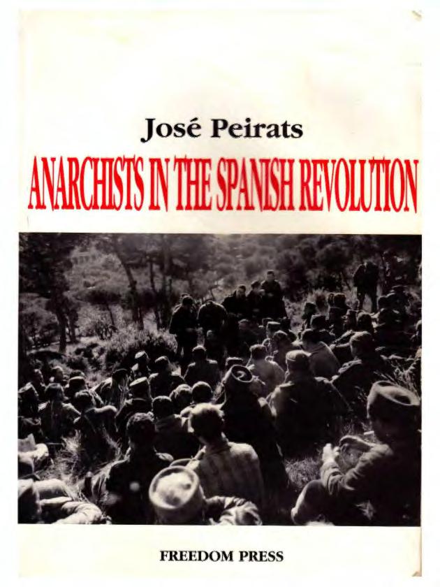 Anarchists In The Spanish Revolution by Jose Peirats