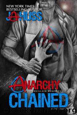 Anarchy Chained: Alpha Thomas by JA Huss