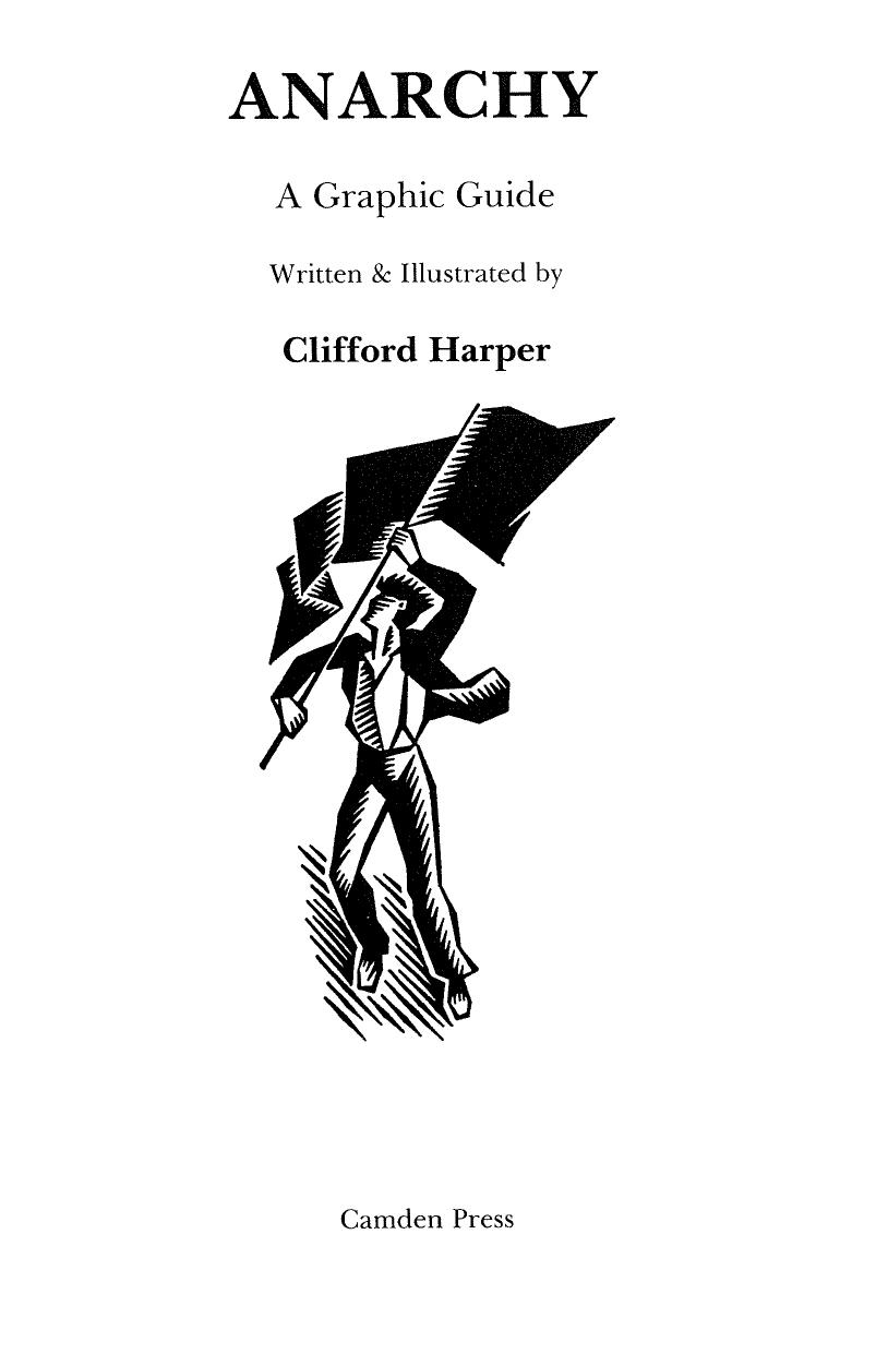 Anarchy a Graphic Guide by Clifford Harper by socjs29