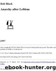 Anarchy after Leftism by Bob Black