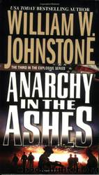 Anarchy in the Ashes by Johnstone William