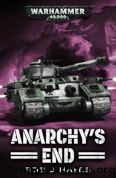 Anarchy's End (Warhammer 40,000) by Rob J Hayes