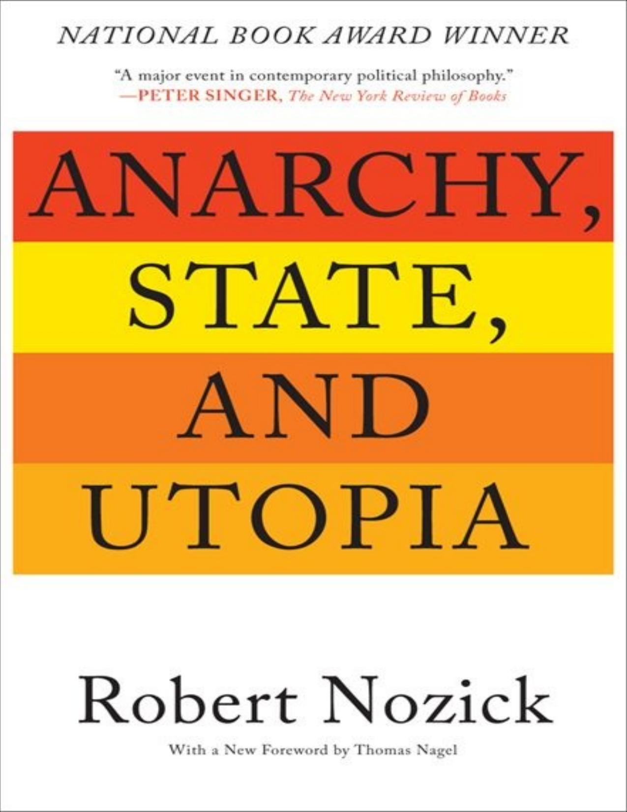 Anarchy, State, and Utopia by Robert Nozick