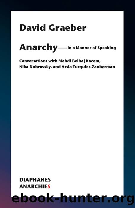 Anarchy--In a Manner of Speaking by unknow
