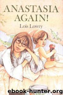Anastasia Again! by Lois Lowry