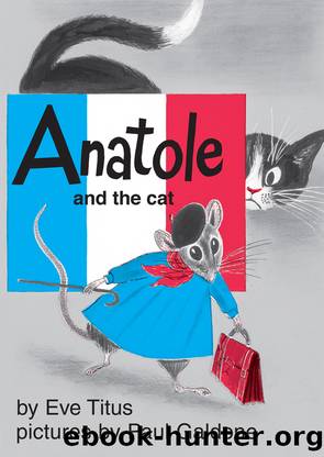 Anatole and the Cat by Eve Titus