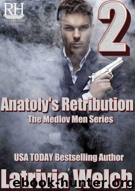 Anatoly's Retribution by Latrivia Welch & Latrivia S. Nelson