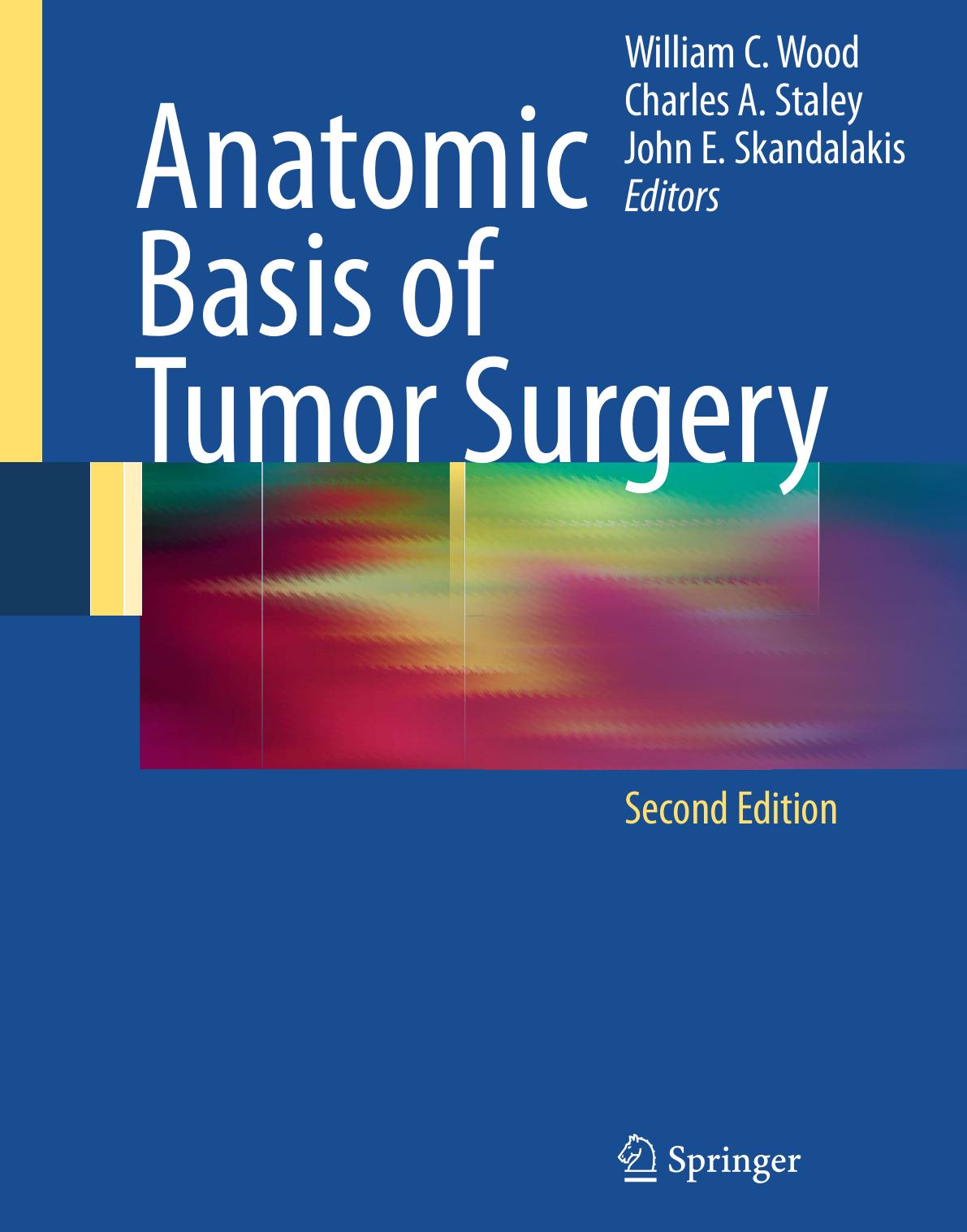 Anatomic Basis of Tumor Surgery (Repost) by Unknow