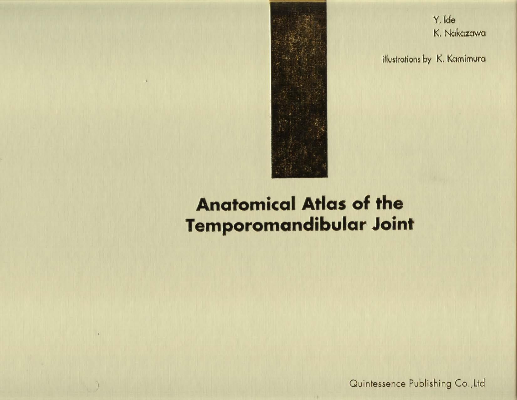 Anatomical Atlas of the Temporomandibular Joint by Unknown