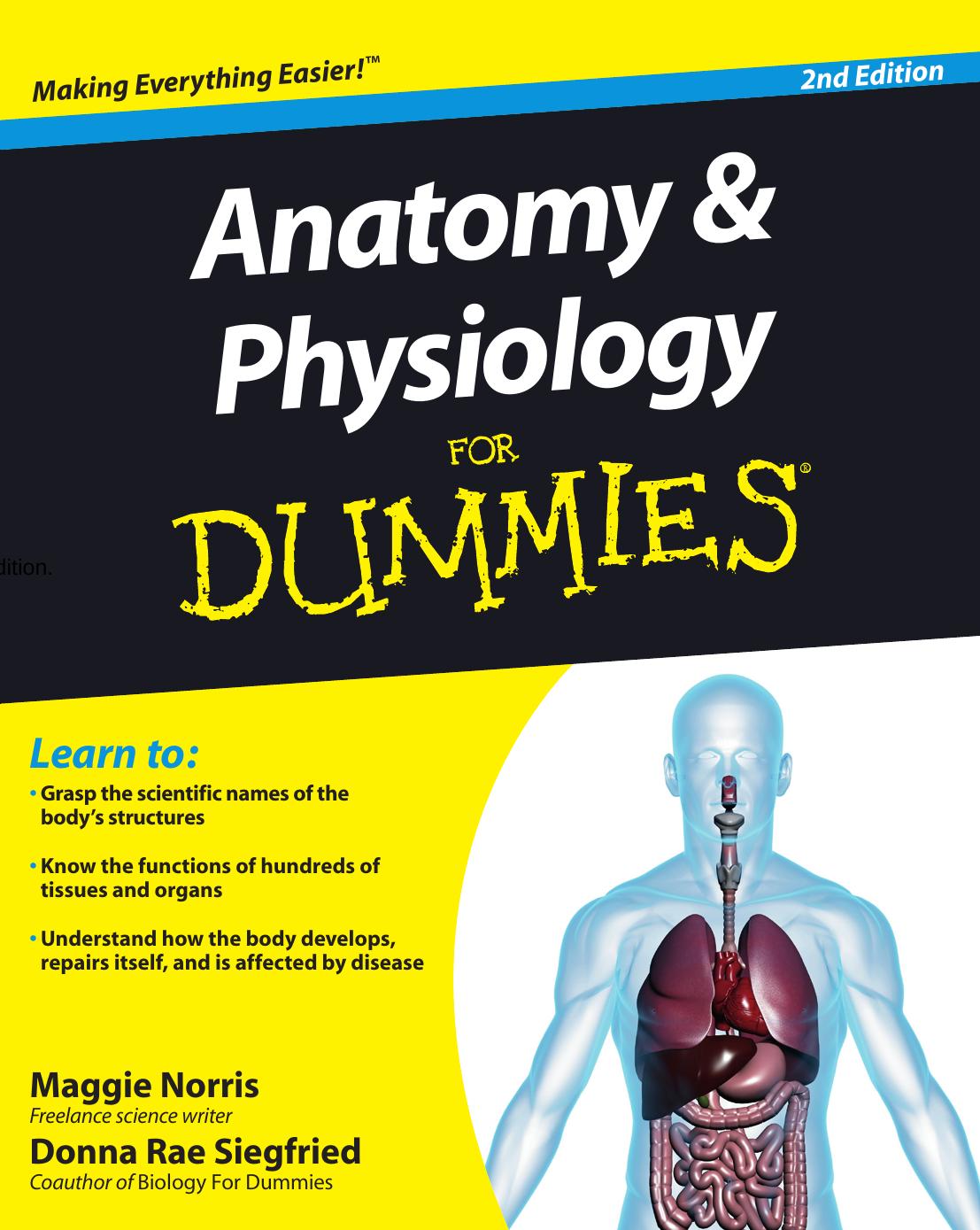 Anatomy & Physiology For Dummies, 2nd Edition by Norris Maggie & Siegfried Donna Rae