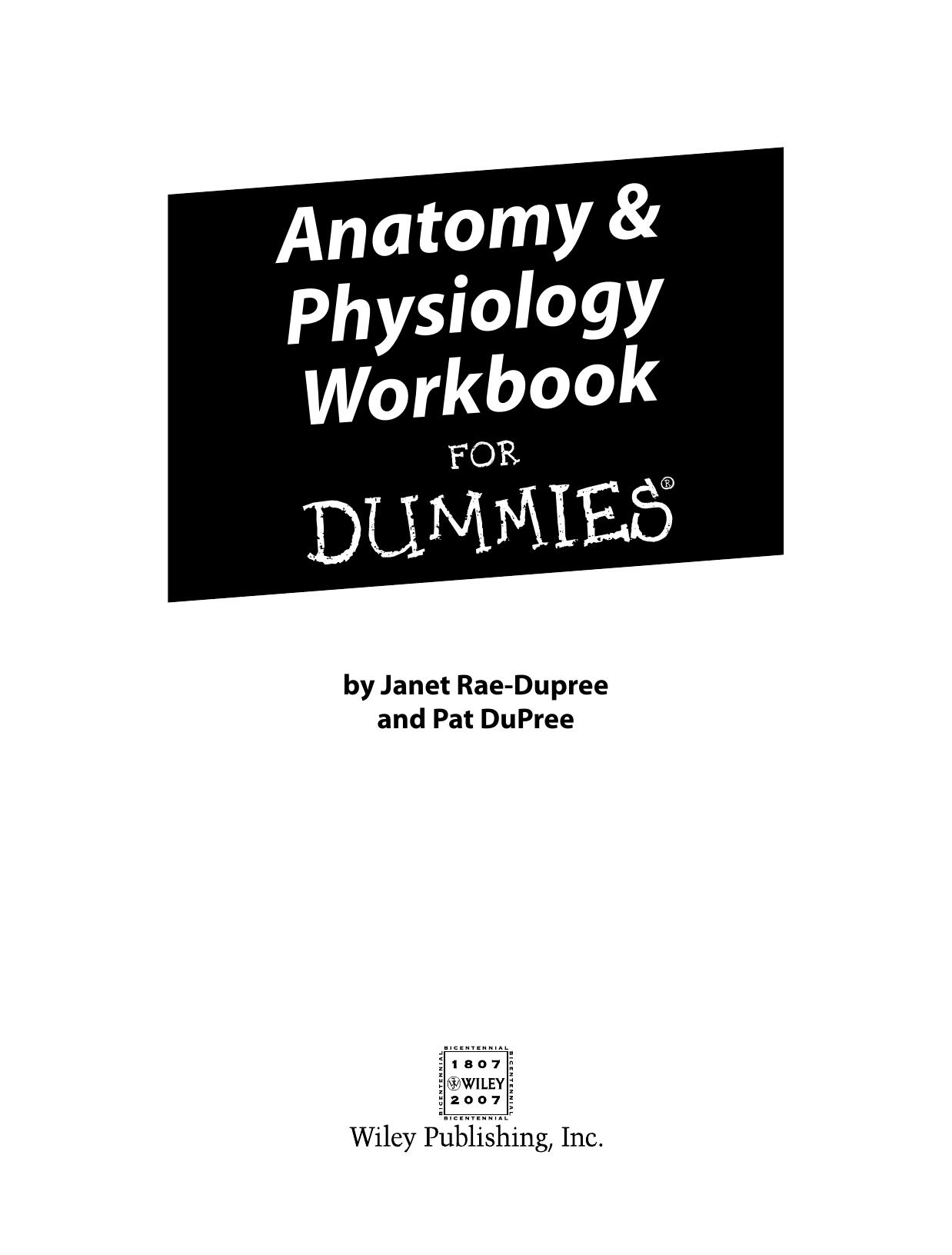 Anatomy & physiology workbook for dummies by Janet Rae-Dupree Pat DuPree