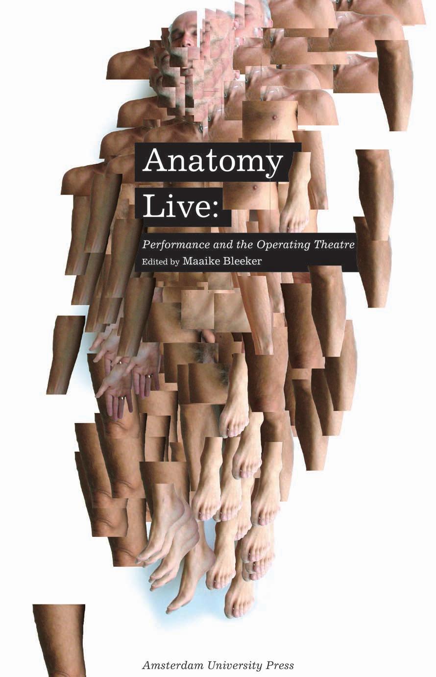 Anatomy Live: Performance and the Operating Theatre by Maaike Bleeker