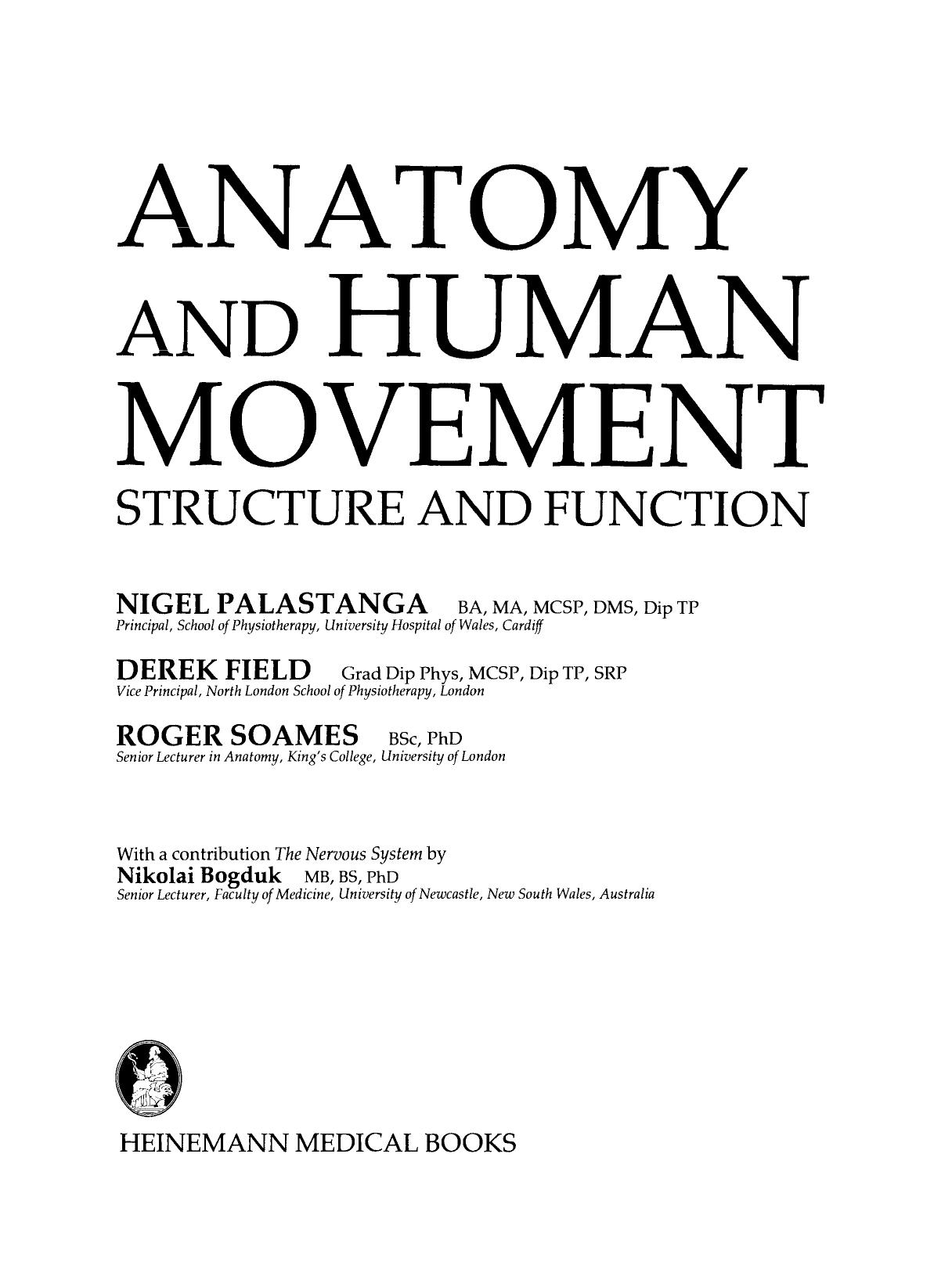 Anatomy and Human Movement. Structure and Function by Nigel Palastanga Derek Field and Roger W. Soames (Auth.)