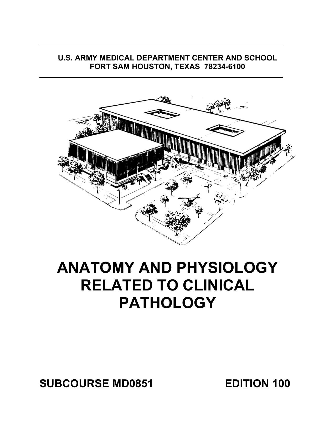 Anatomy and Physiology Related to Clinical Pathology MD0851 by US Army medical department
