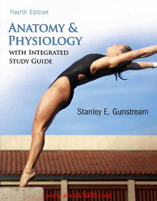 Anatomy and Physiology with Integrated Study Guide by Unknow