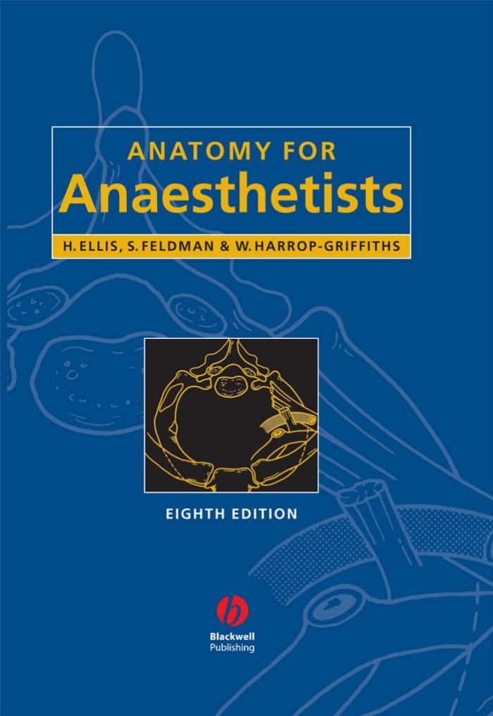 Anatomy for Anaesthetists by Harold Ellis