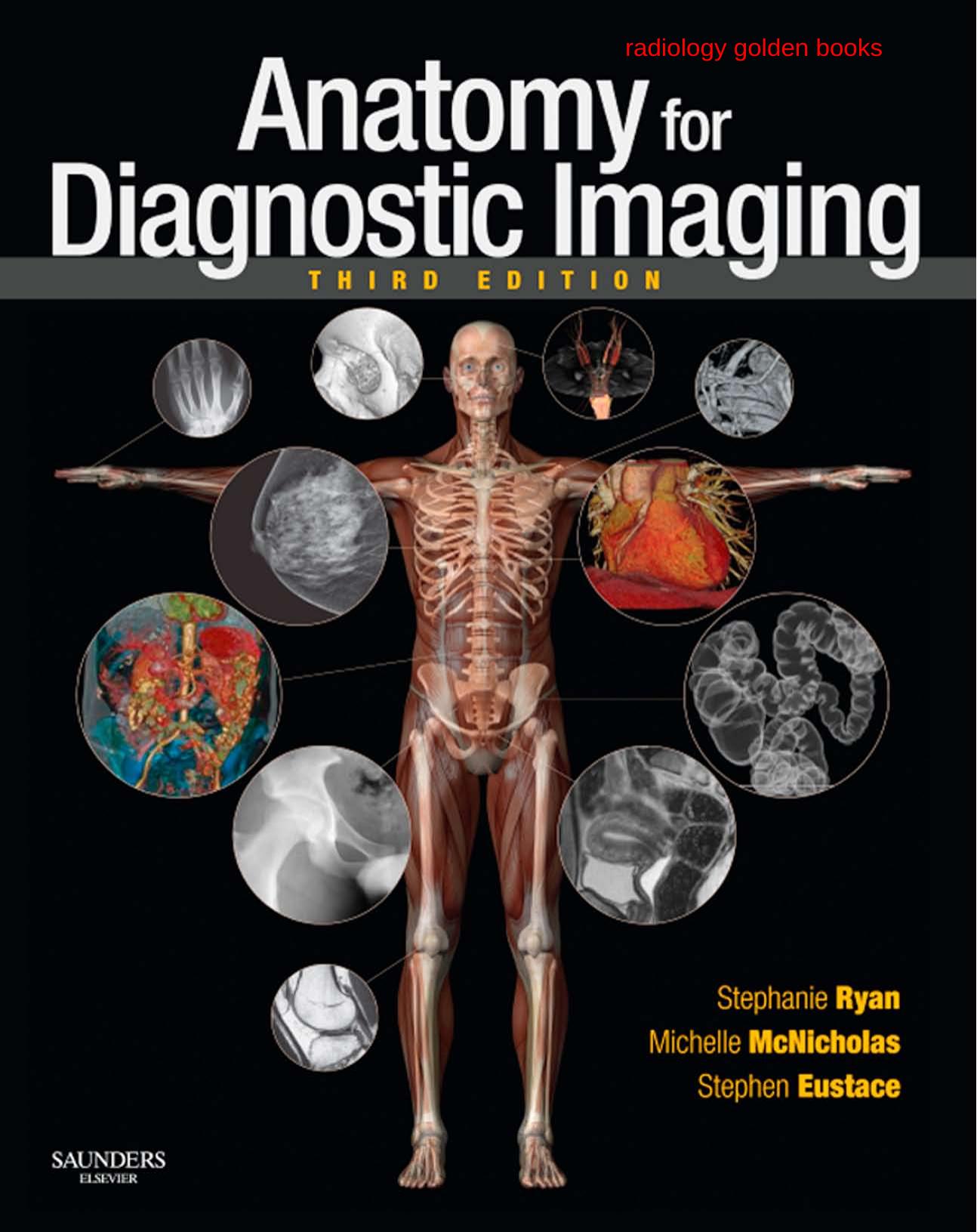 Anatomy for Diagnostic Imaging by Stephanie Ryan Michelle McNicholas Stephen Eustace