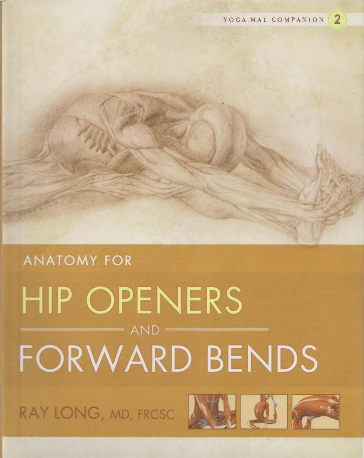 Anatomy for Hip Openers and Forward Bends Complete Opt OCR by Unknown