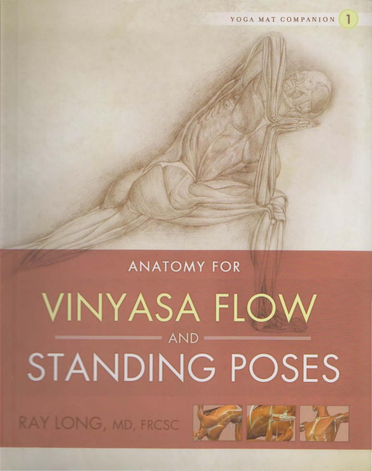 Anatomy for Vinyasa flow and Standing Poses Complete Opt OCR by Unknown