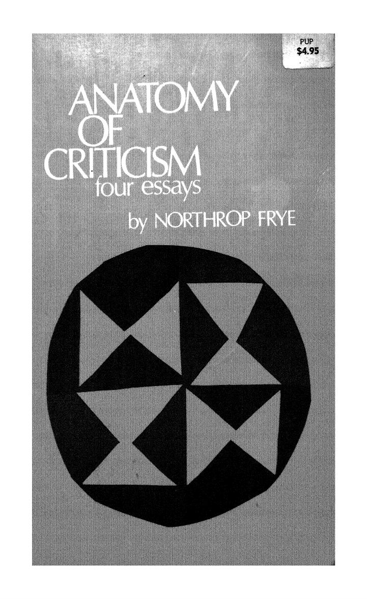 Anatomy of Criticism: Four Essays by Northrop Frye