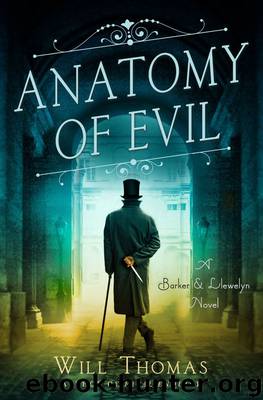 Anatomy of Evil [Barker & Llewellyn: 7] by Will Thomas