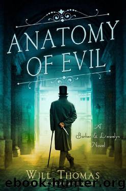 Anatomy of Evil: A Barker and Llewelyn Novel (A Barker & Llewelyn Novel Book 7) by Will Thomas