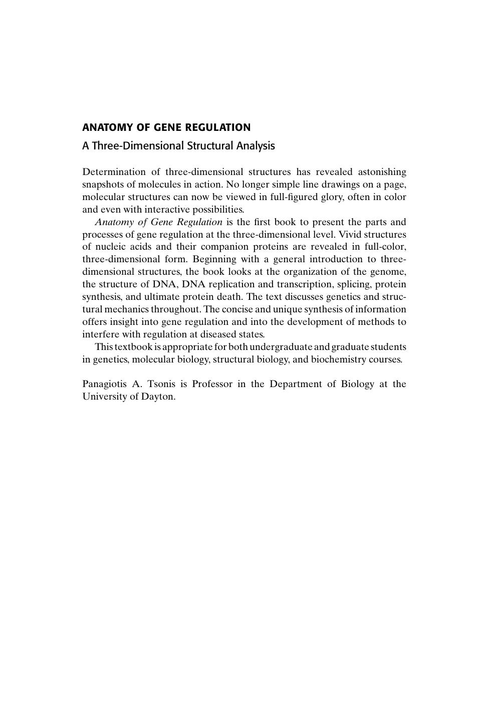 Anatomy of Gene Regulation: A Three-dimensional Structural Analysis by Panagiotis A. Tsonis