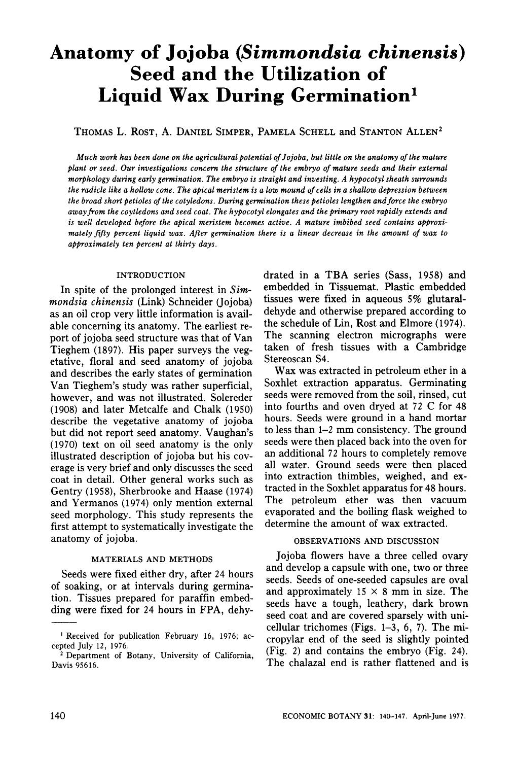 Anatomy of Jojoba ( <Emphasis Type="Italic">Simmondsia chinensis <Emphasis>) seed and the utilization of liquid wax during germination by Unknown