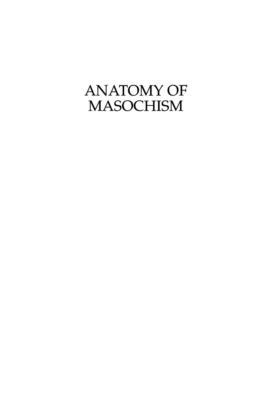 Anatomy of Masochism by June Rathbone (auth.)