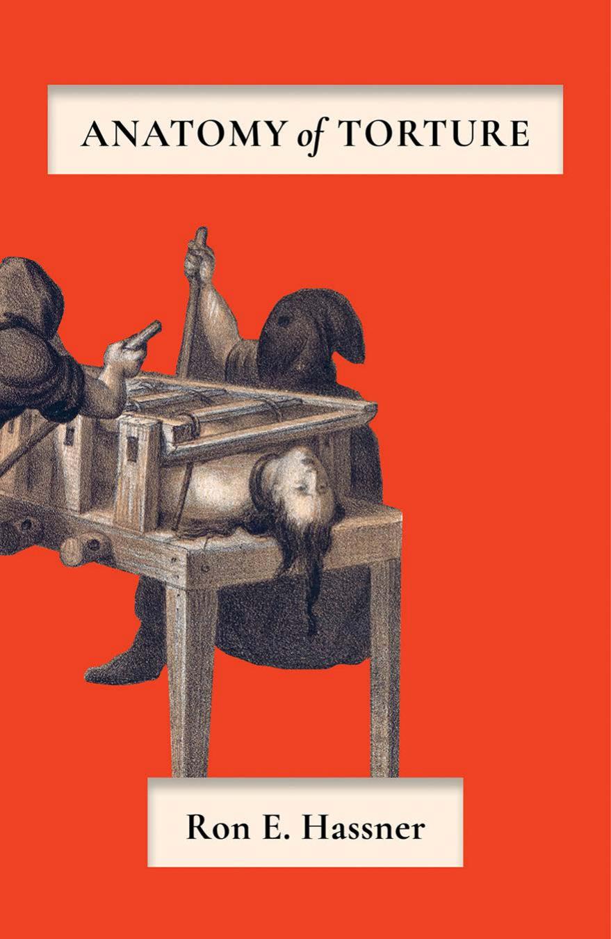Anatomy of Torture by Ron E. Hassner