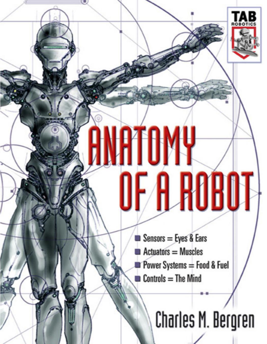 Anatomy of a Robot by Bergren Charles M
