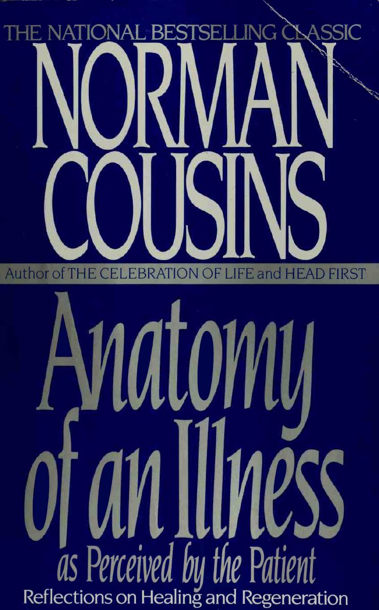 Anatomy of an Illness: As Perceived by the Patient by Norman Cousins