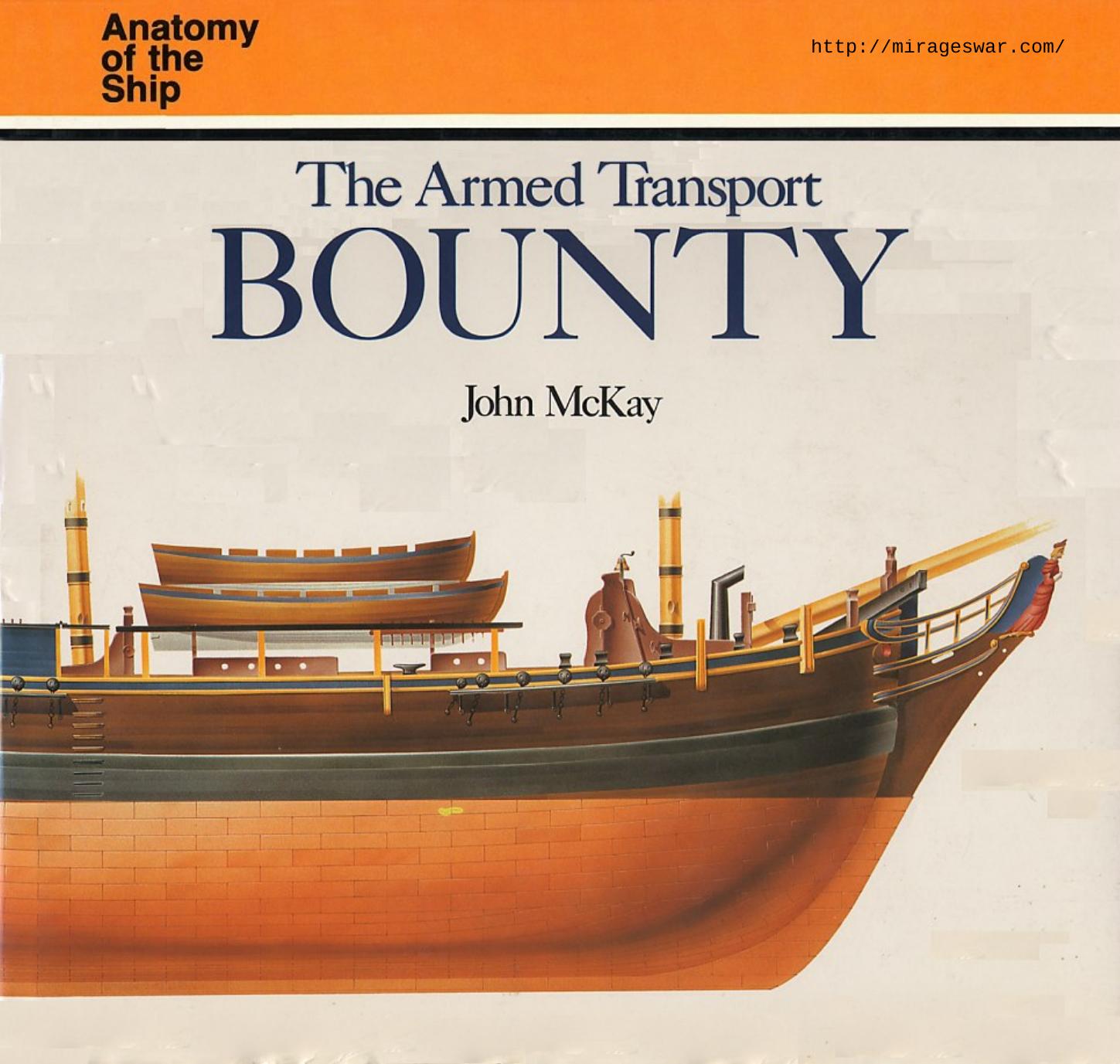 Anatomy of the Ship - The ARMED TRANSPORT BOUNTY by Peter Goodwin