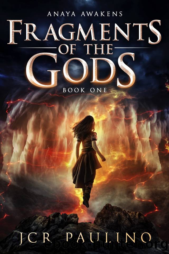 Anaya Awakens (Fragments of the Gods Book 1) by JCR Paulino