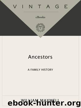 Ancestors by William Maxwell