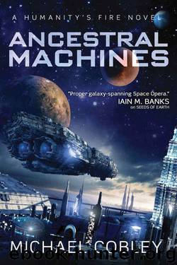Ancestral Machines by Michael Cobley