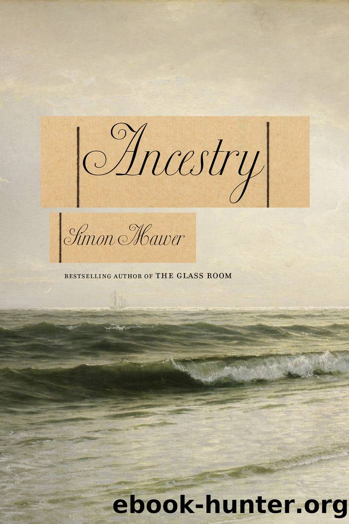 Ancestry by Simon Mawer