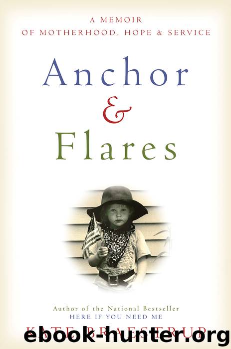Anchor and Flares by Kate Braestrup
