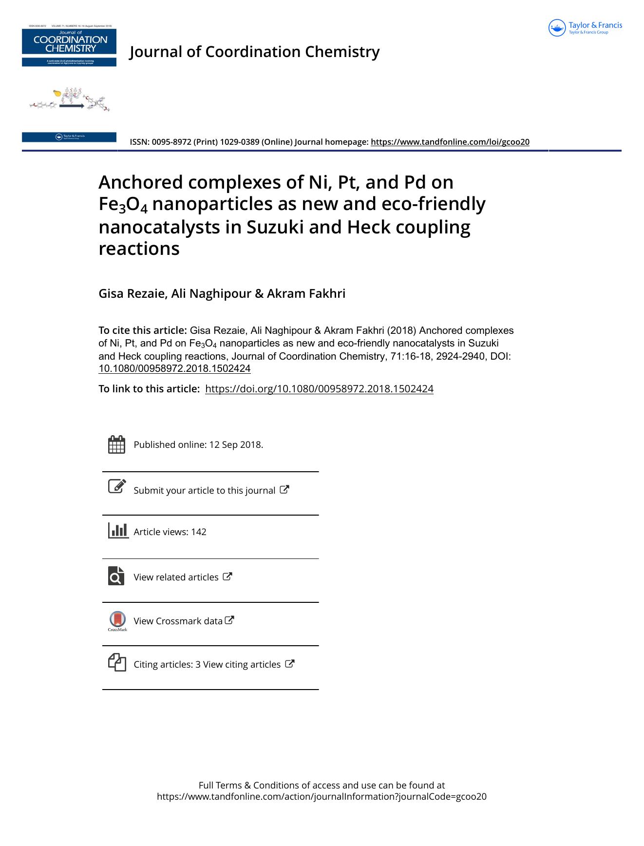 Anchored complexes of Ni, Pt, and Pd on Fe3O4 nanoparticles as new and eco-friendly nanocatalysts in Suzuki and Heck coupling reactions by Rezaie Gisa & Naghipour Ali & Fakhri Akram