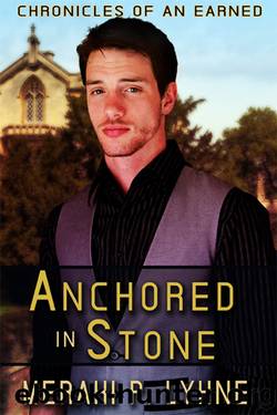Anchored in Stone by Meraki P. Lyhne