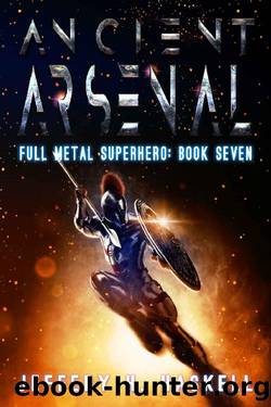 Ancient Arsenal by Jeffery H. Haskell