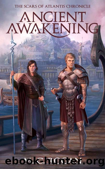 Ancient Awakening: The Scars of Atlantis Chronicle by M.C. Rogan