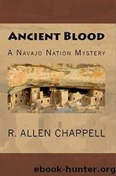 Ancient Blood by Chappell R. Allen