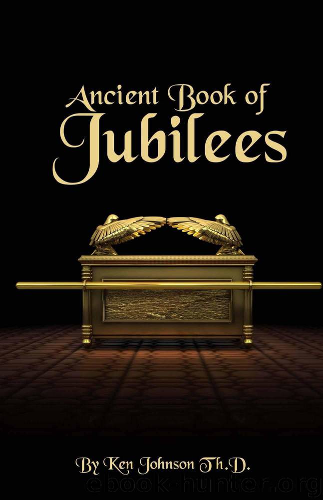Ancient Book of Jubilees by Johnson Ken