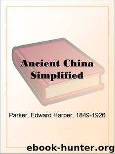 Ancient China Simplified by Edward Harper Parker