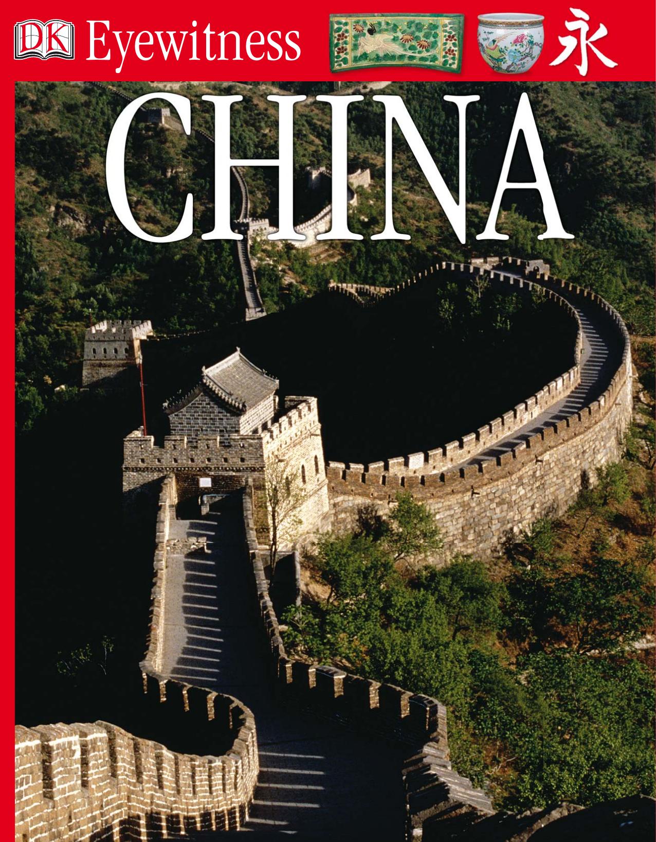 Ancient China by Arthur Cotterell; Alan Hills; Geoff Brightling